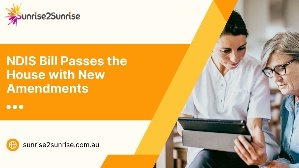 NDIS Bill Passes the House with New Amendments
